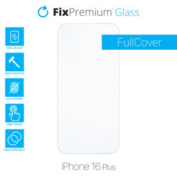 FixPremium Glass - Tvrdené Sklo pre iPhone 16 Plus