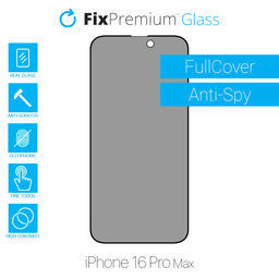 FixPremium Privacy Anti-Spy Glass - Tvrdené Sklo pre iPhone 16 Pro Max